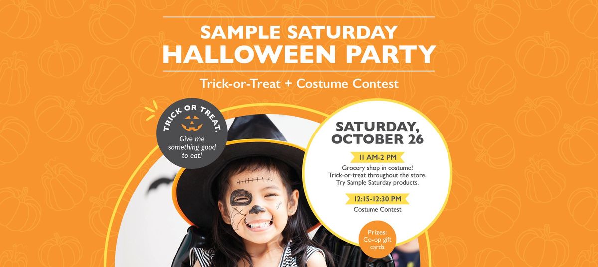 Sample Saturday, Trick-or-Treat, Costume Contest, Brats & Hotdogs