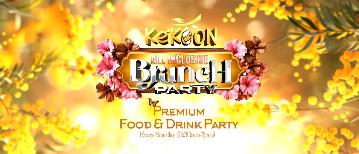Kekoon "All-Inclusive" Brunch Party - This Sunday (11:30am-7pm)