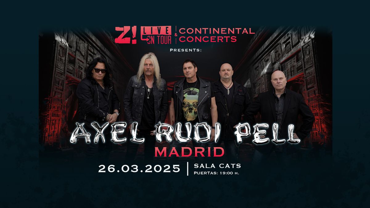 Z! LIVE ON TOUR - AXEL RUDI PELL EN MADRID