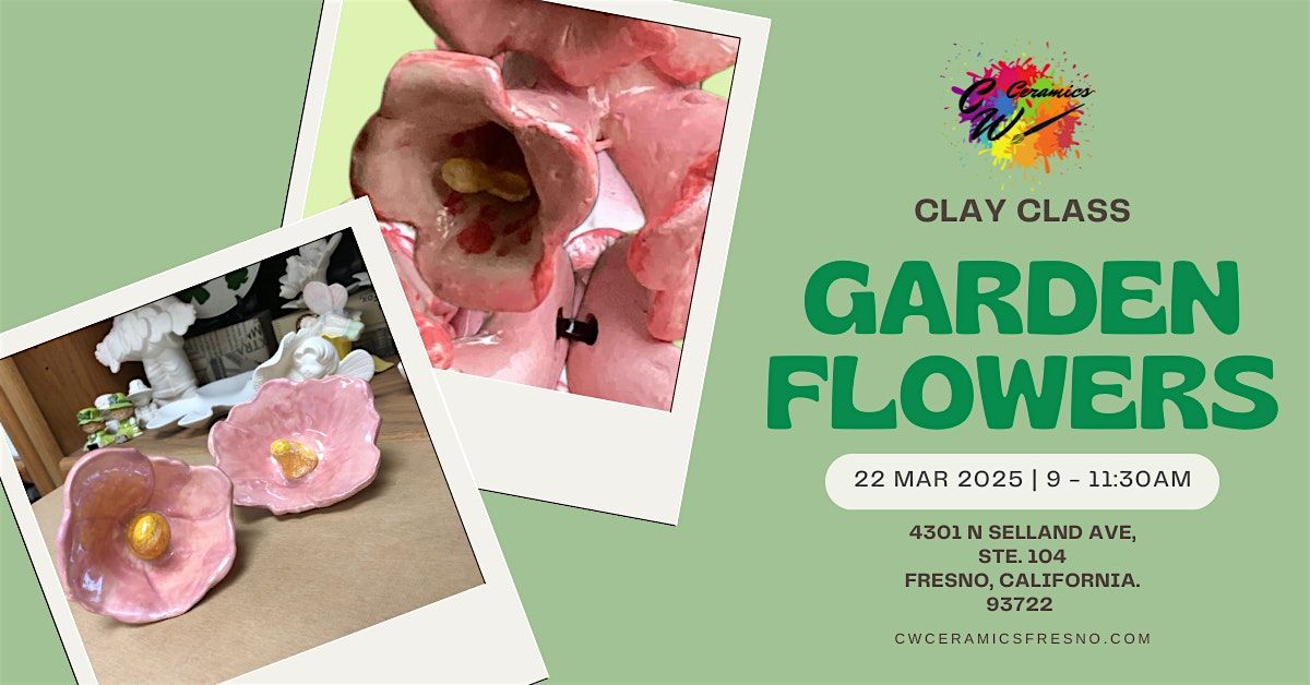 Clay Class: Garden Flowers