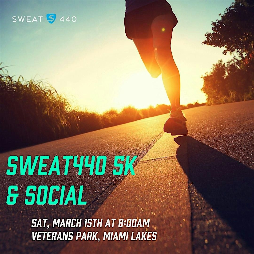 SWEAT440 5K & SOCIAL