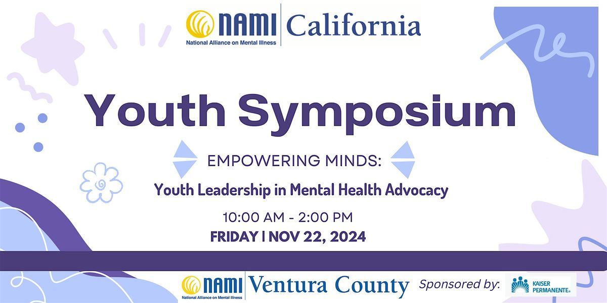 2024 NAMI  California  Southern Region  Youth Symposium- Ventura County