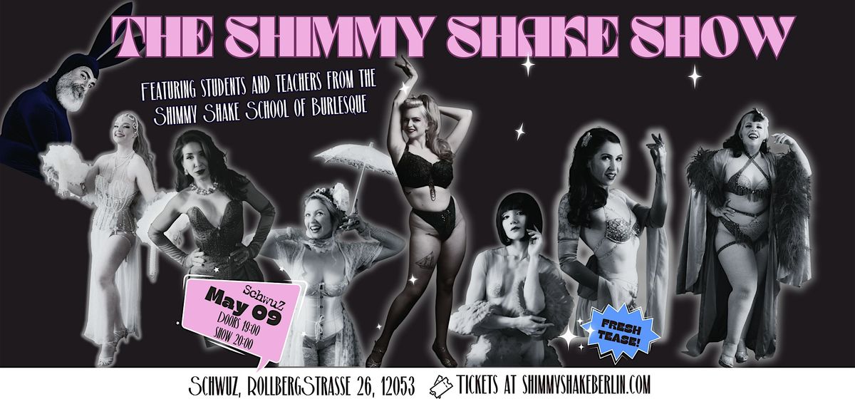 The Shimmy Shake Show