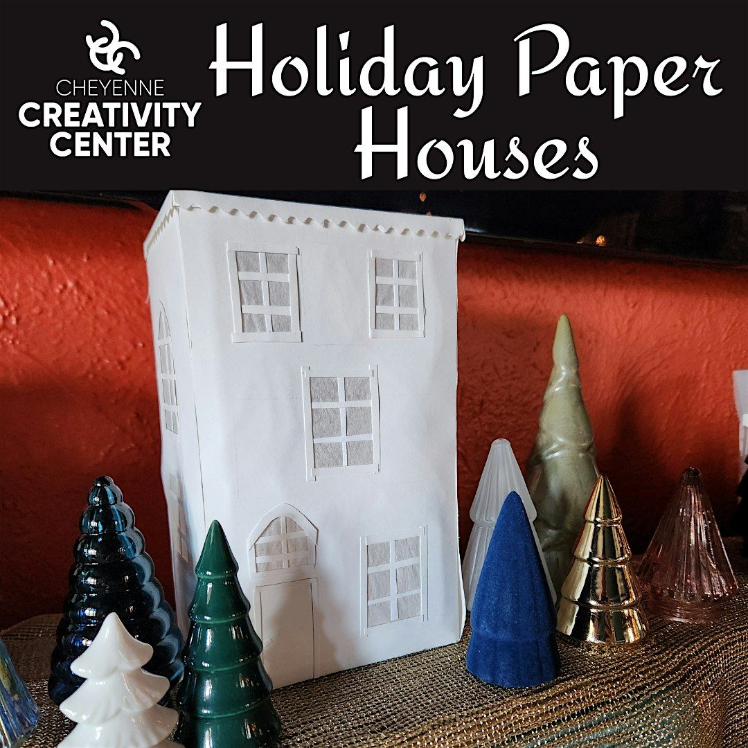 Holiday Paper Houses