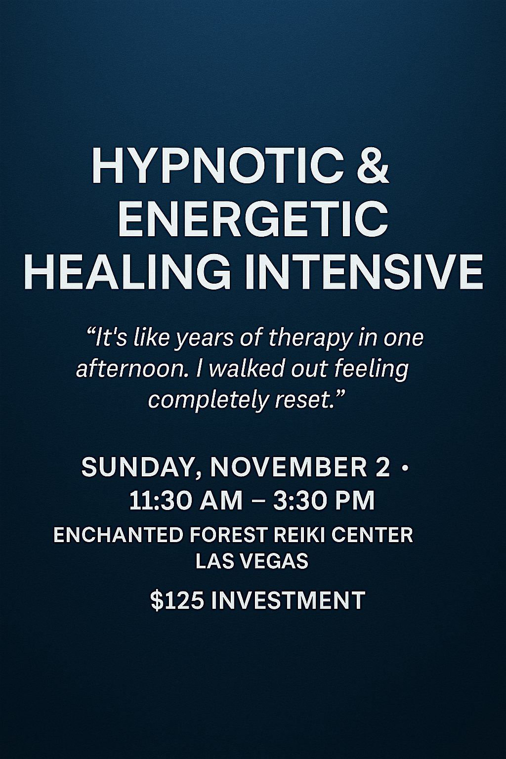 Hypnotic & Energetic Healing Intensive