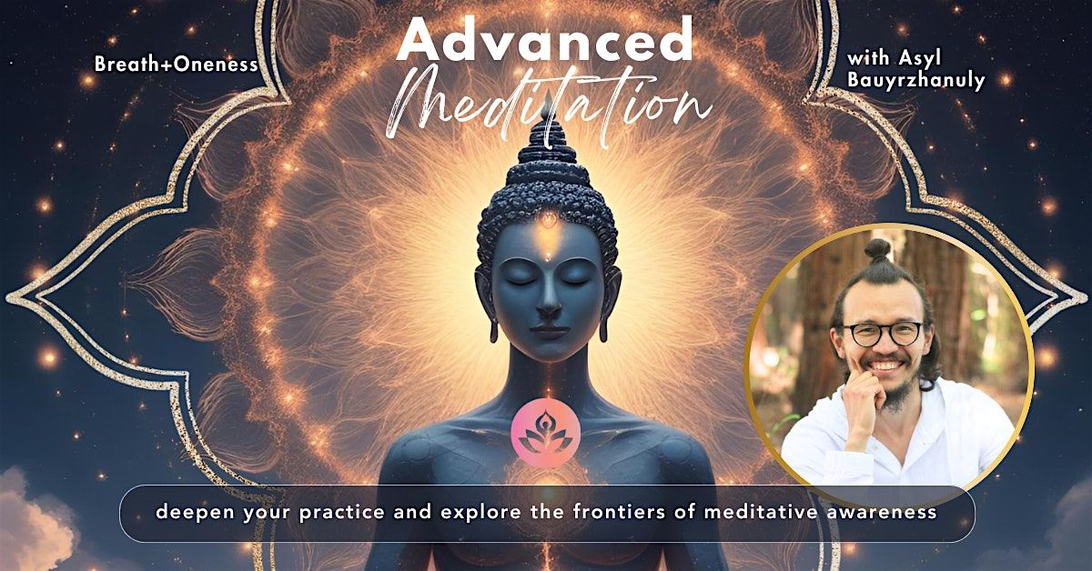 Advanced Meditation