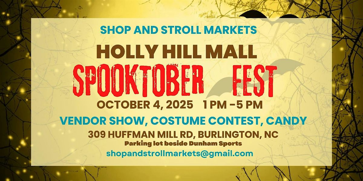 October  Holly Hill Mall Spooktober Fest