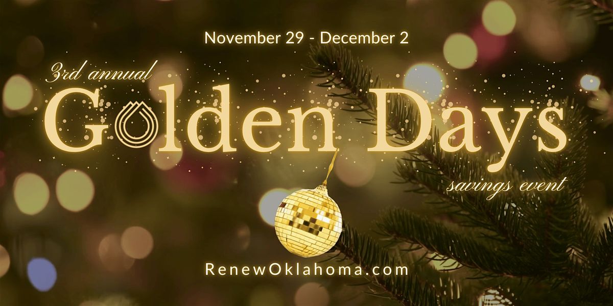 \u27283rd Annual Golden Days Savings Event at RenewOklahoma.com