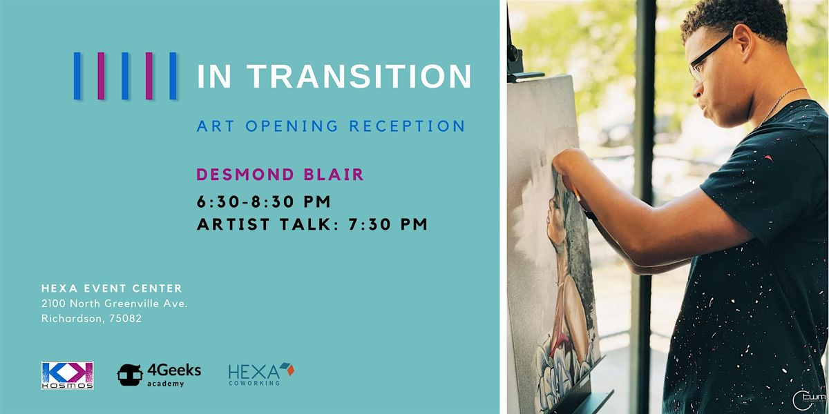 In Transition: Art Opening Reception