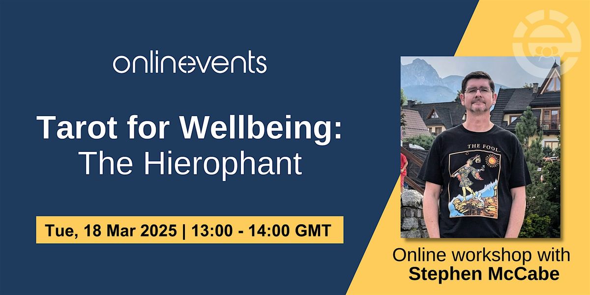 Tarot for Wellbeing: The Hierophant - Stephen McCabe