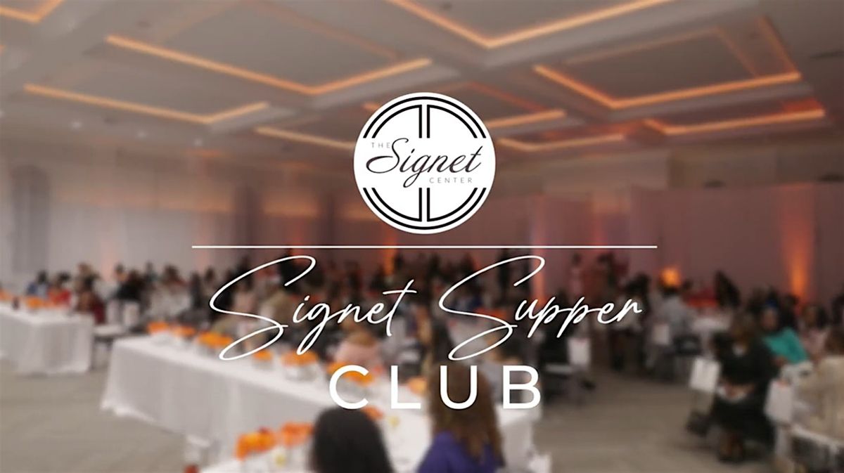 Signet Supper Club