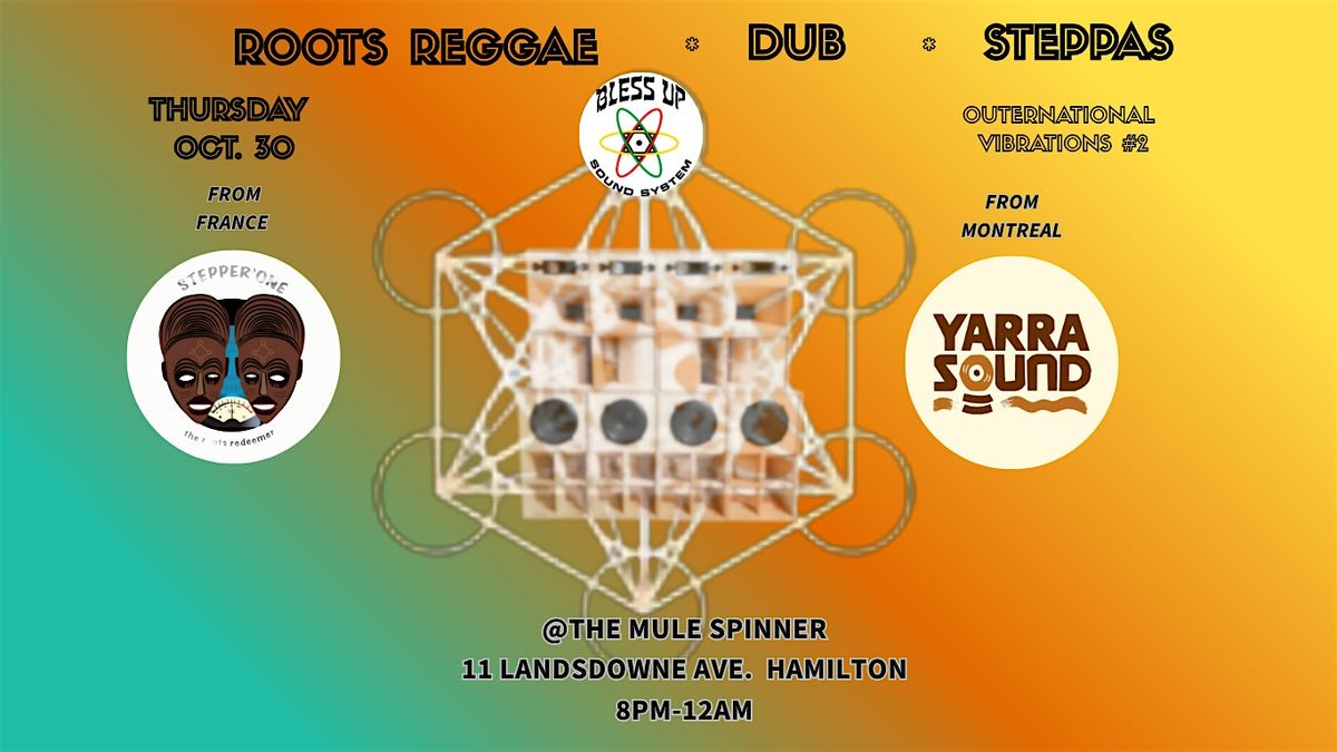 Stepper'One, Yarra Sound with Bless Up Sound System