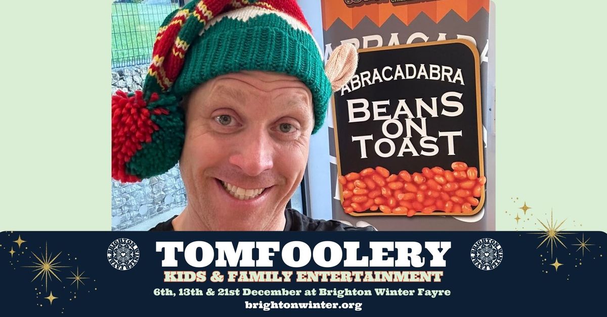 Tomfoolery Christmas Kids Party at Brighton Winter Fayre