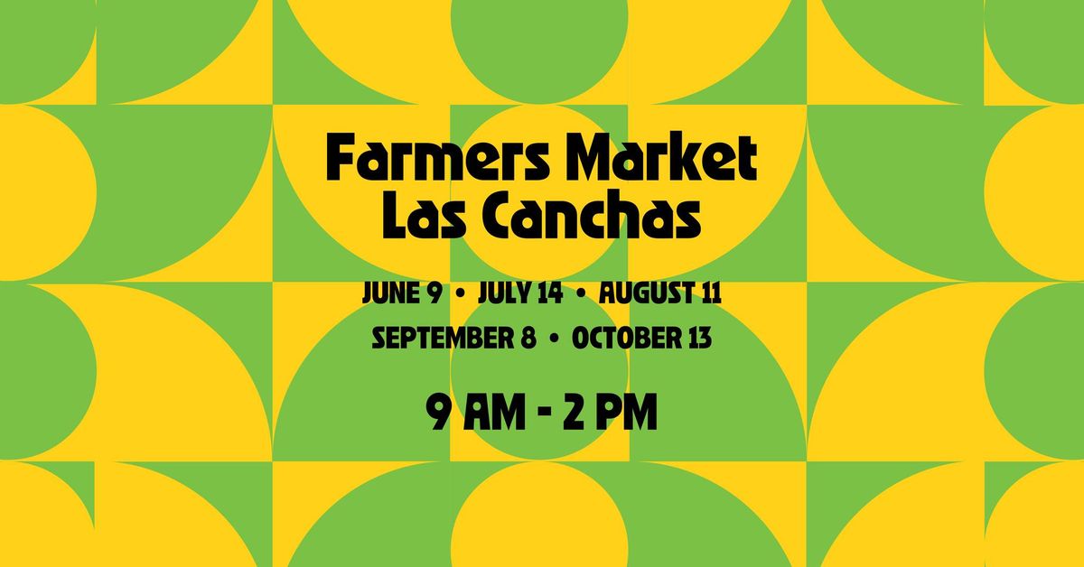 Farmers Market at Las Canchas