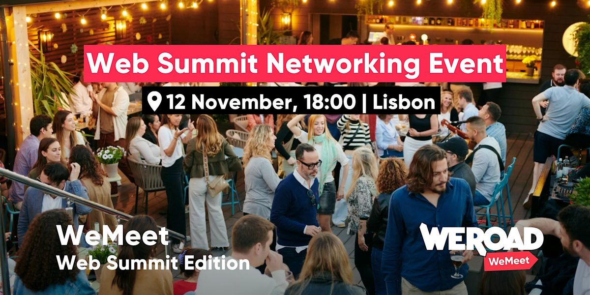 Web Summit - Networking Event @ Delirium Caf\u00e9
