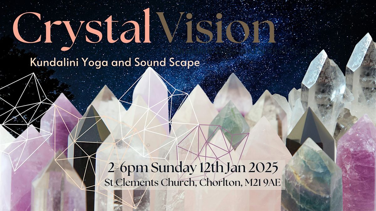 Crystal Vision - Kundalini Yoga and Sound