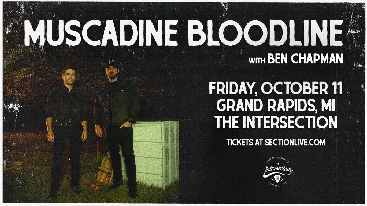 Muscadine Bloodline - The Coastal Plain Tour at The Intersection - Grand Rapids, MI