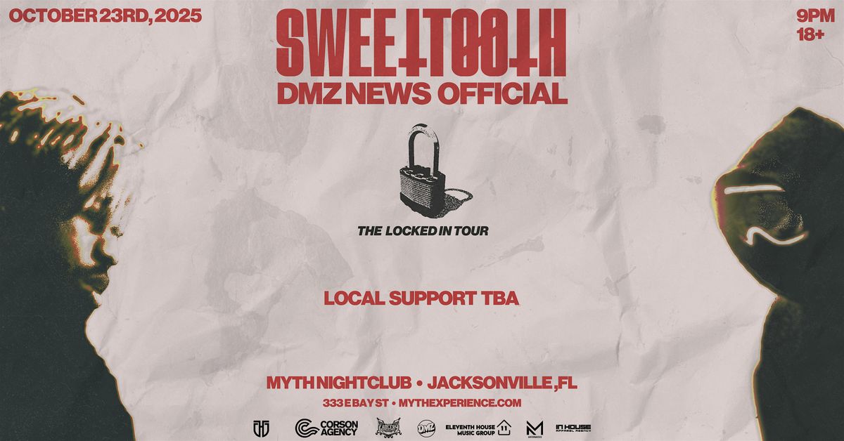Electronic Thursdays: LOCKED IN TOUR (SweetTooth x DMZ) | 10.23.25