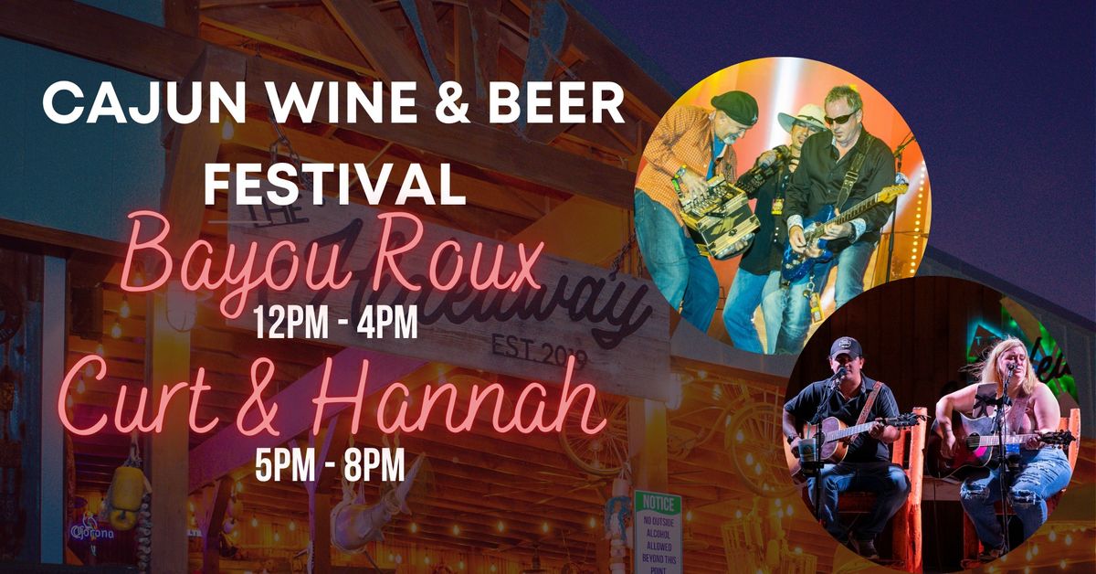 Cajun Wine and Beer Festival with Bayou Roux and Curt & Hannah