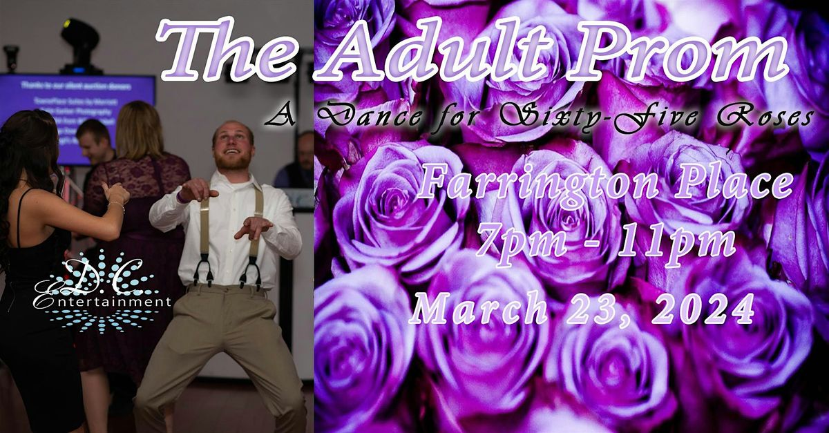 Adult Prom - A Dance for 65 Roses 2025