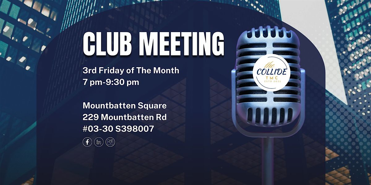 The Collide Toastmaster Monthly Meeting