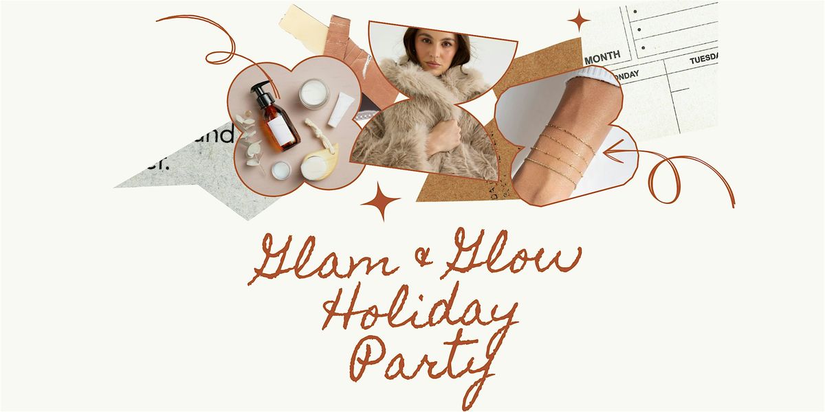 Glam & Glow Holiday Party