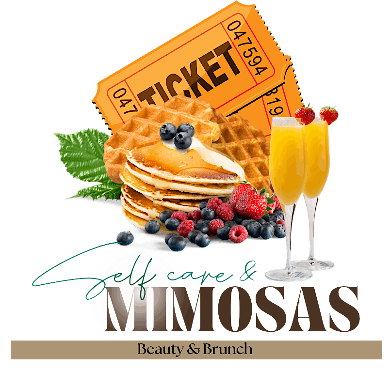 Self Care & Mimosas