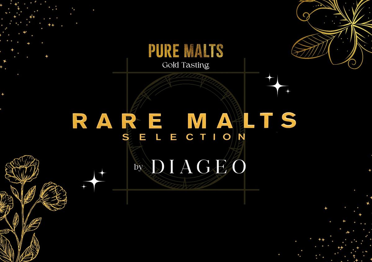 Pure Malts Gold Tasting - Rare Malts by Diageo