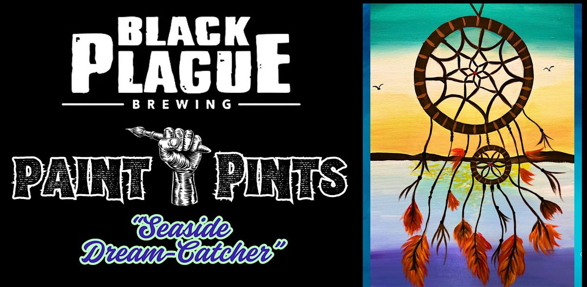 Seaside Dream Catcher - Paint and Pints at Black Plague Brewery