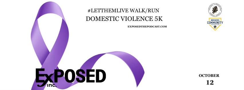 #LETTHEMLIVE Walk\/RUN 5K! Domestic Violence Awareness