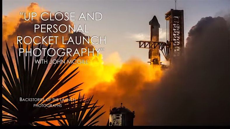 Close And\u00a0 Personal Rocket Launch Photography