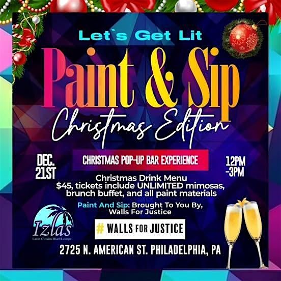 LET'S GET LIT, PAINT AND SIP (CHRISTMAS EDITION)