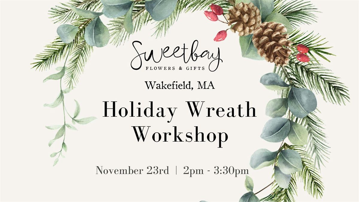 Holiday Wreath Workshop