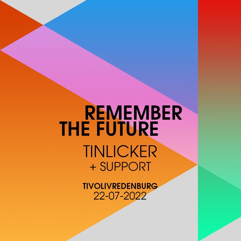 Remember The Future: Tinlicker in Ronda | TivoliVredenburg