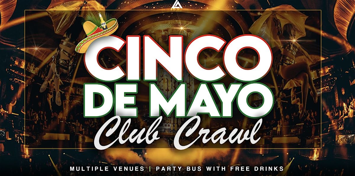 Cinco de Mayo Las Vegas Club Crawl