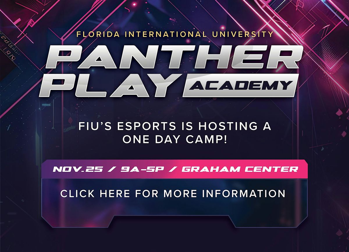 FIU Esports: Panther Play Academy