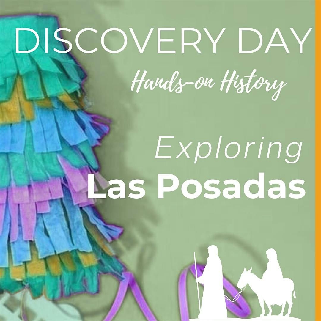 Exploring Las Posadas-- Discovery Days Family Programming