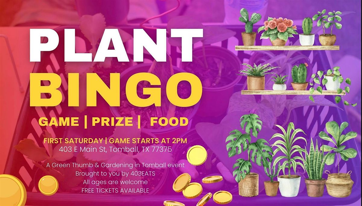 Plant Bingo Tomball - March Edition\u2618\ufe0f