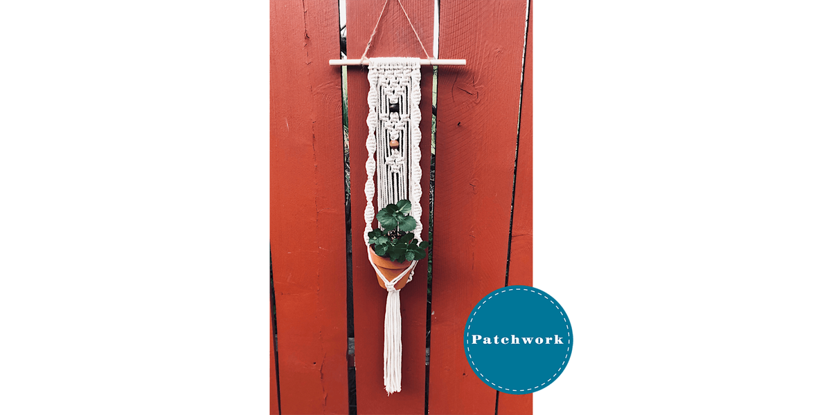 Patchwork Presents Twisted Macrame Plant Hanger Craft Workshop
