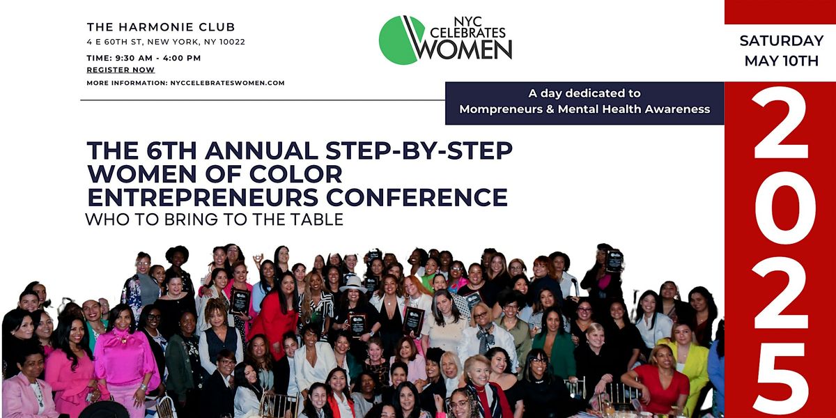 The 6th Annual Step-By-Step Women of Color Entrepreneurs Conference