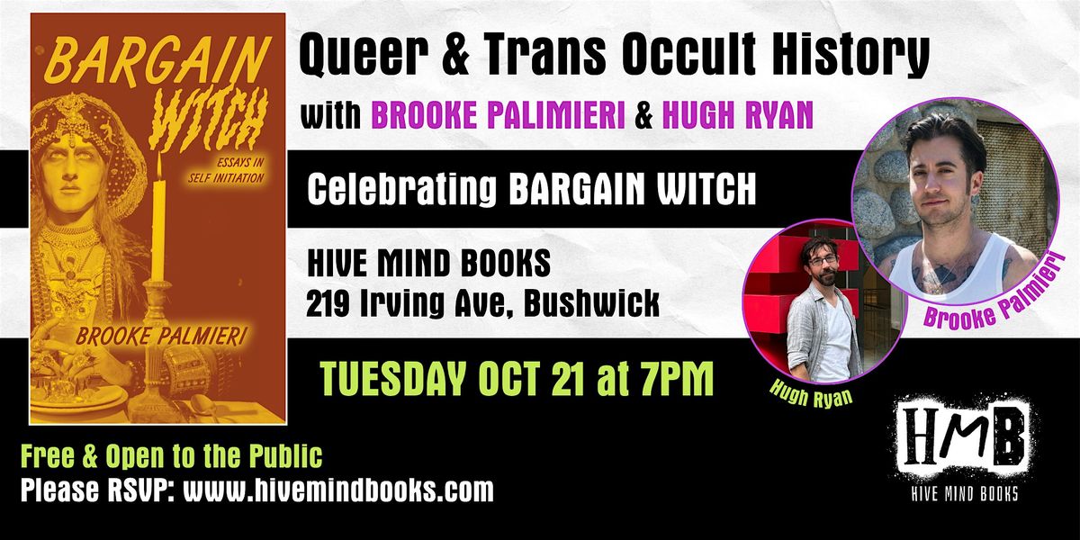 Queer & Trans Occult History with Brooke Palmieri & Hugh Ryan