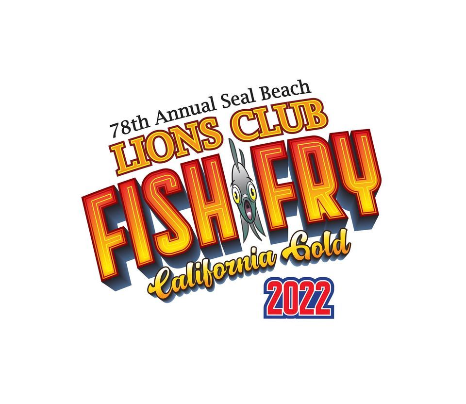 78th Annual Seal Beach Lions Fish Fry, Dwight D. Eisenhower Park, Seal