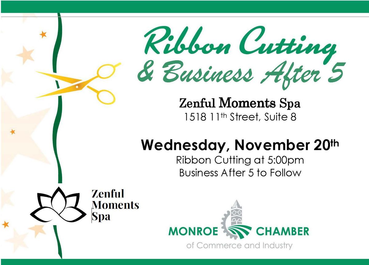 Ribbon Cutting and Business After 5 at Zenful Moments