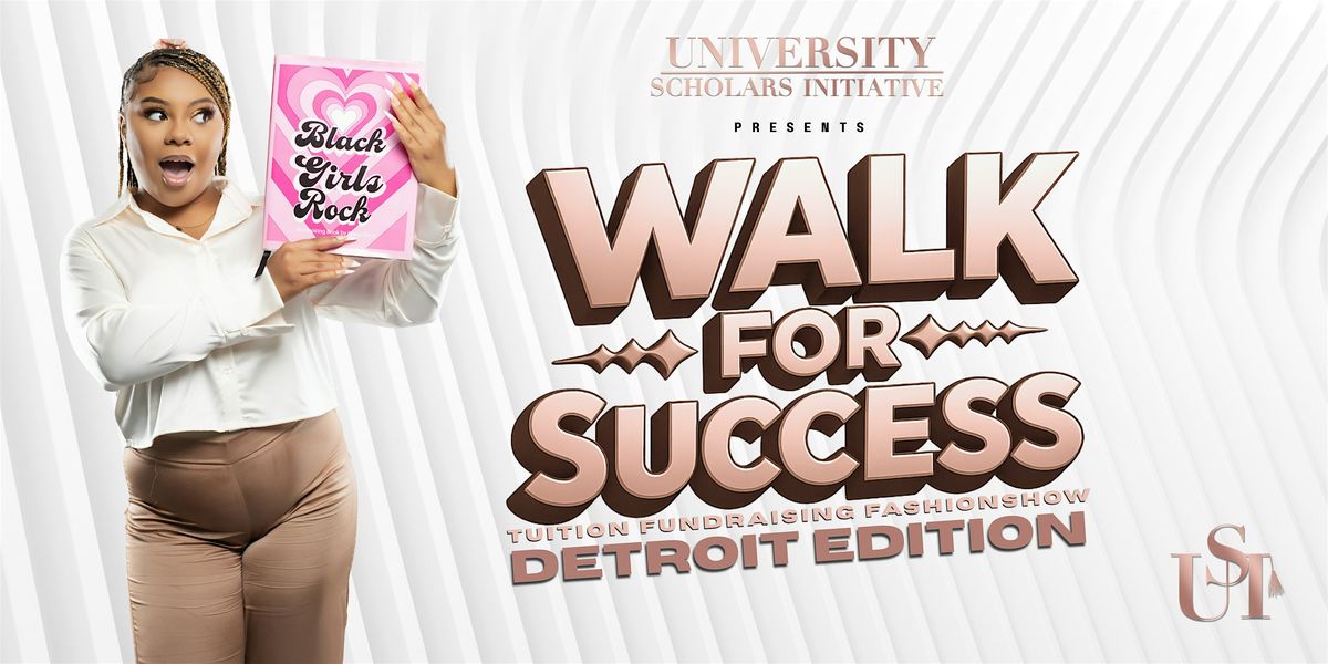 Walk For Success Tuition Fundraising Detroit FashionShow