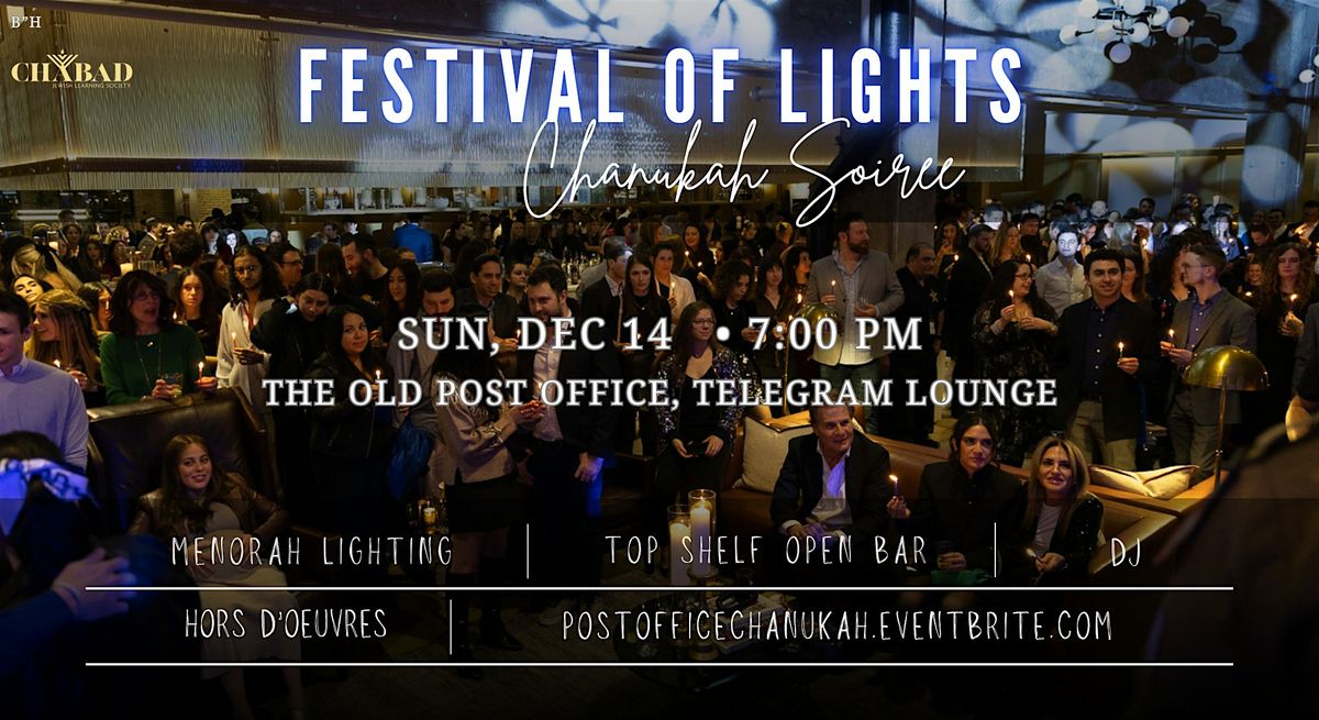 FESTIVAL OF LIGHTS CHANUKAH SOIREE
