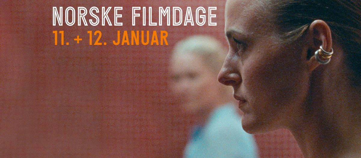 Norske Filmdage (11. + 12. januar + ekstravisning 23. februar)