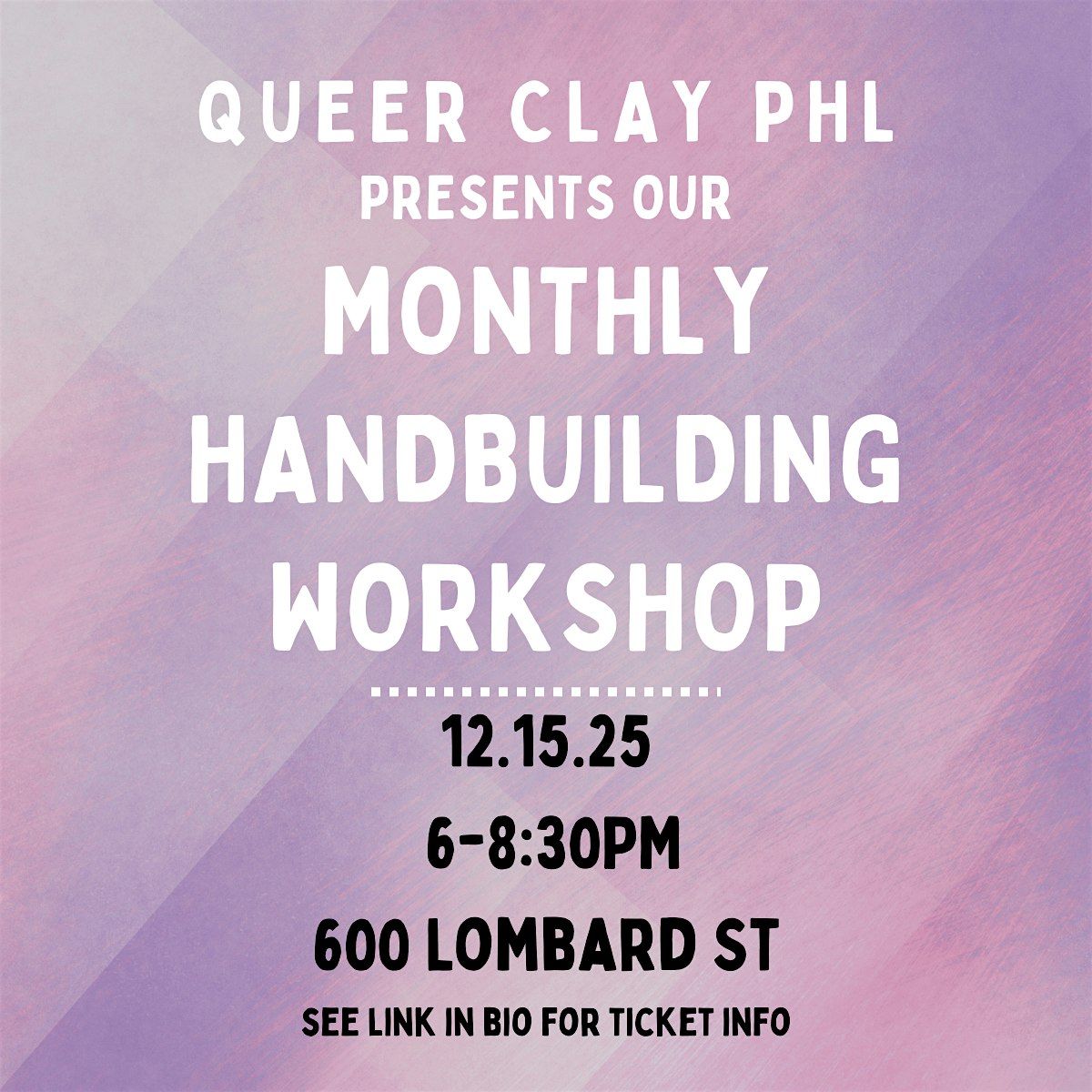 Queer Clay PHL Monthly Handbuilding Workshop!