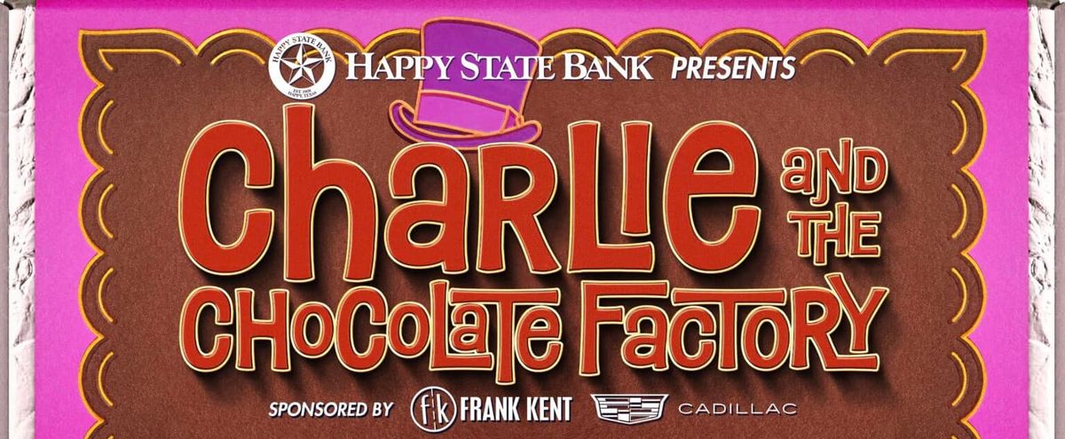 Casa Manana - Charlie and the Chocolate Factory