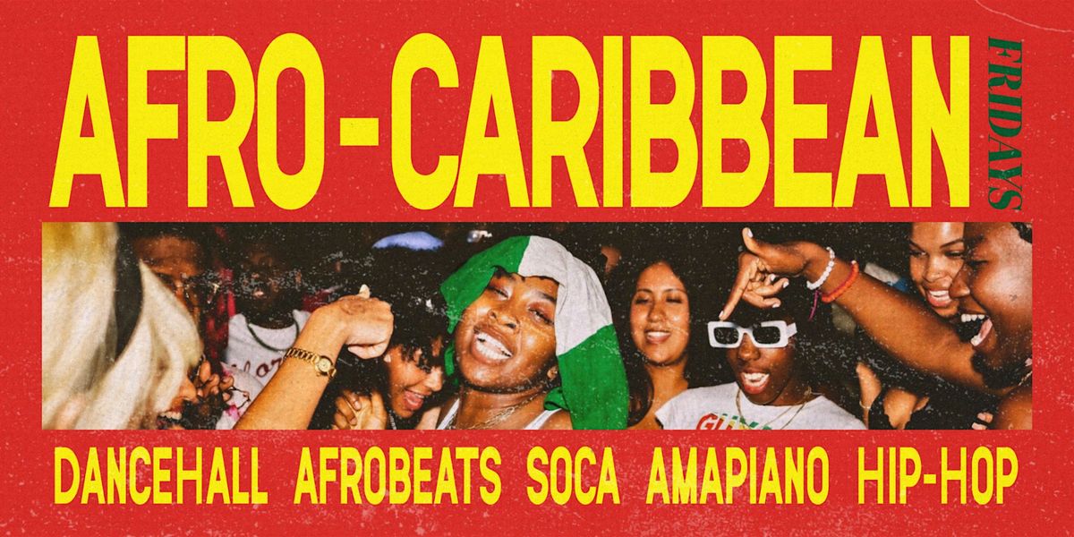Afro-Caribbean Fridays w\/ T-Mings & DJ Oneal