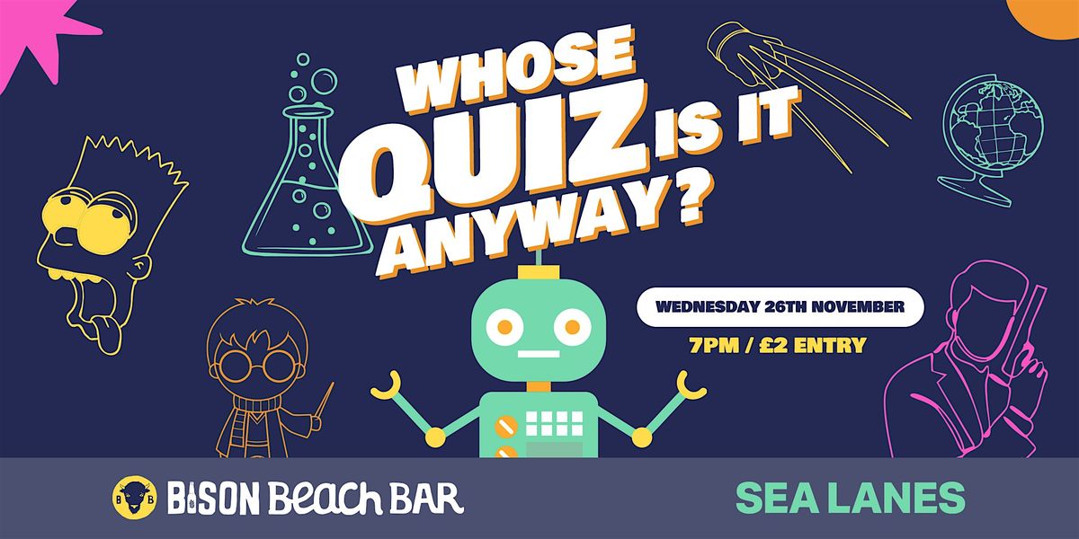 Whose Quiz Is It Anyway?